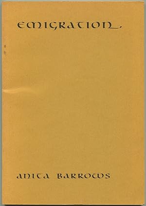 Immagine del venditore per Emigration: A Collection of Poems 1970-1972 venduto da Between the Covers-Rare Books, Inc. ABAA