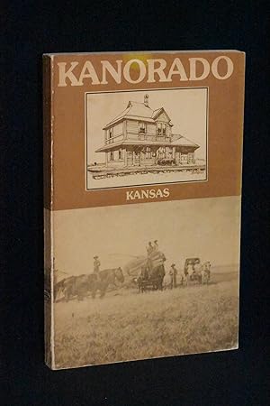 Seller image for Kanorado Kansas for sale by Books by White/Walnut Valley Books