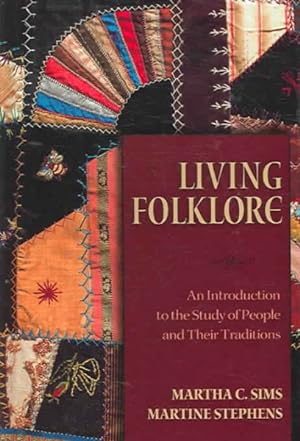 Seller image for Living Folklore : An Introduction to the Study of People And Their Traditions for sale by GreatBookPricesUK