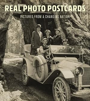 Image du vendeur pour Real Photo Postcards : Pictures from a Changing Nation mis en vente par GreatBookPrices