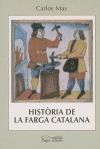 Seller image for Histria de la farga catalana for sale by AG Library