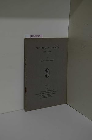 Seller image for Der Boden Japans. Mitteilungen der Deutschen Gesellschaft fr Natur- und Vlkerkunde Ostasiens ; Bd. 30, T. A for sale by ralfs-buecherkiste