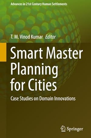 Bild des Verkufers fr Smart Master Planning for Cities : Case Studies on Domain Innovations zum Verkauf von AHA-BUCH GmbH