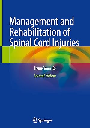 Seller image for Management and Rehabilitation of Spinal Cord Injuries for sale by moluna