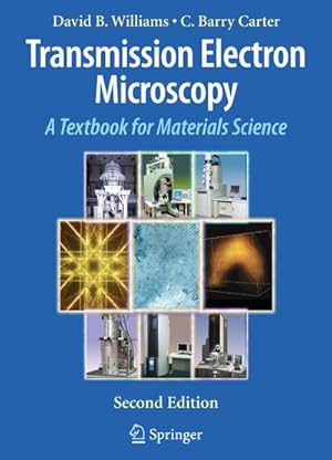 Imagen del vendedor de Transmission Electron Microscopy : A Textbook for Materials Science a la venta por AHA-BUCH GmbH