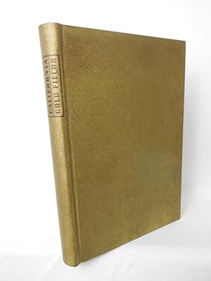 Seller image for California Gold Fields for sale by Pacific Coast Books, ABAA,ILAB