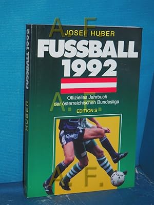 Imagen del vendedor de Fussball 1992. Offizielle Jahrbuch der sterreichischen Bundesliga. 1. Auflage. a la venta por Antiquarische Fundgrube e.U.