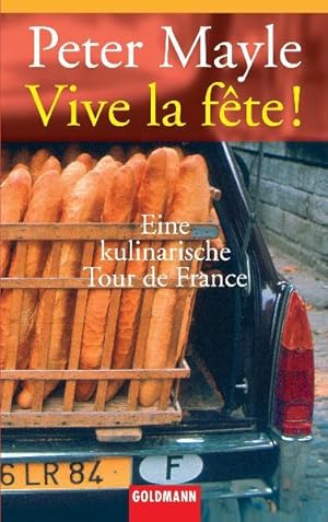 Immagine del venditore per Vive la fte!: Eine kulinarische Tour de France venduto da Gerald Wollermann