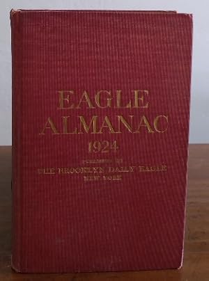 Imagen del vendedor de BROOKLYN DAILY EAGLE ALMANAC VOLUME XXXIX (1924); A BOOK OF INFORMATION, GENERAL OF THE WORLD, AND SPECIAL OF NEW YORK CITY AND LONG ISLAND a la venta por Aardvark Rare Books, ABAA