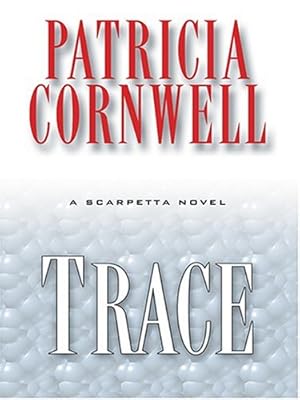 Seller image for Trace (Kay Scarpetta) for sale by WeBuyBooks