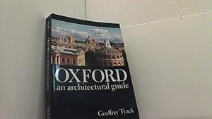 Bild des Verkufers fr Oxford. An Architectural Guide. zum Verkauf von Antiquariat Uwe Berg