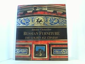 Russian Furniture. The Golden Age 1780-1840.