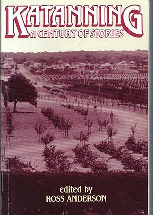 Seller image for KATANNING: A Century of Stories. (A Collection of Anecdotal Short Stories) for sale by Elizabeth's Bookshops