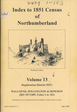 Seller image for Wallsend, Willington & Howdon. Index to 1851 Census of Northumberland. Volume 13 for sale by Barter Books Ltd