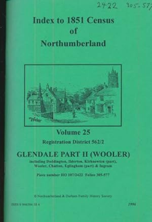 Seller image for Glendale Part II (Wooler). Index to 1851 Census of Northumberland. Volume 25 for sale by Barter Books Ltd