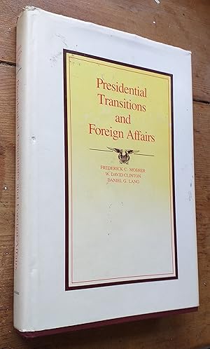 Imagen del vendedor de Presidential Transitions and Foreign Affairs (Miller Center Series on the American Presidency) a la venta por Mr Mac Books (Ranald McDonald) P.B.F.A.