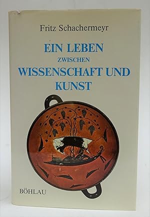 Immagine del venditore per Fritz Schachermeyr. Ein Leben zwischen Wissenschaft und Kunst. venduto da Der Buchfreund