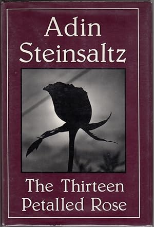 Seller image for The Thirteen Petalled Rose for sale by Clausen Books, RMABA