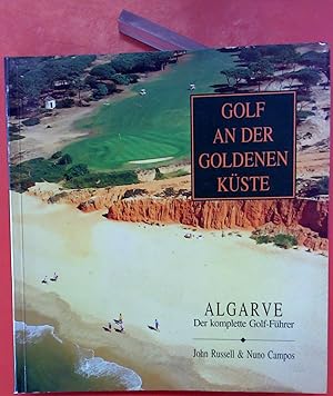 Bild des Verkufers fr Golf an der Goldenen Kste , der komplette Golf-Fhrer zum Verkauf von biblion2
