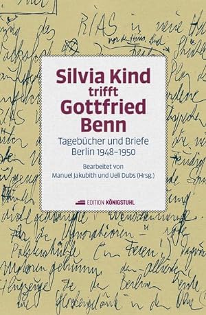Seller image for Silvia Kind trifft Gottfried Benn for sale by Rheinberg-Buch Andreas Meier eK