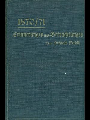 Bild des Verkufers fr Erinnerungen und betrachtungen 1870/71 zum Verkauf von Librodifaccia