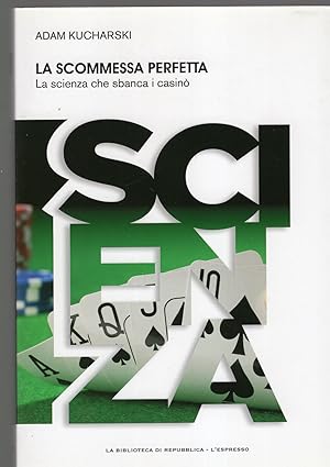 Seller image for La scommessa perfetta - la scienza che sbanca i casin for sale by MULTI BOOK