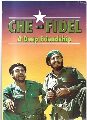 Imagen del vendedor de Che and Fidel: A Deep Friendship. a la venta por City Basement Books