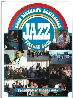 Seller image for Norm Linehan's Australian Jazz Picture Book. Foreword by Graeme Bell. for sale by City Basement Books