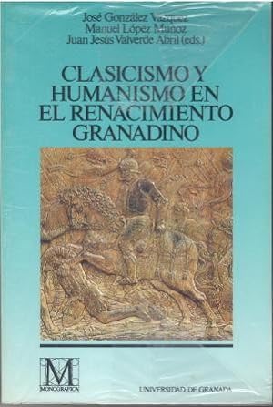 Imagen del vendedor de Clasicismo y humanism en el renacimiento granadino. a la venta por Librera Reciclaje