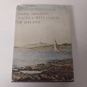 Image du vendeur pour Sailing Directions for the South and West Coasts of Ireland (Irish Cruising Club) mis en vente par Cambridge Rare Books