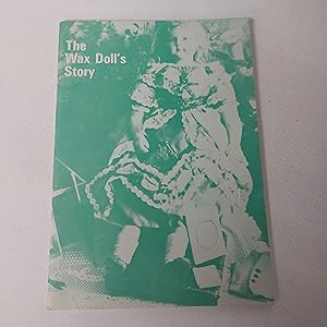 Bild des Verkufers fr The Wax Doll's Story For Three Little Girls who love the Toys zum Verkauf von Cambridge Rare Books