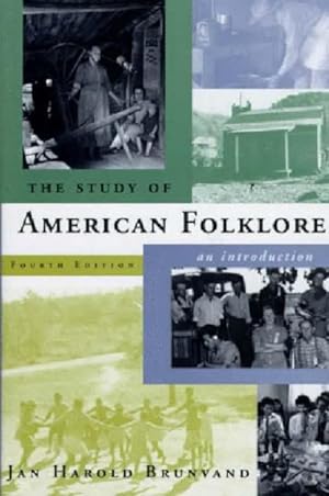 Image du vendeur pour Study of American Folklore : An Introduction mis en vente par GreatBookPrices