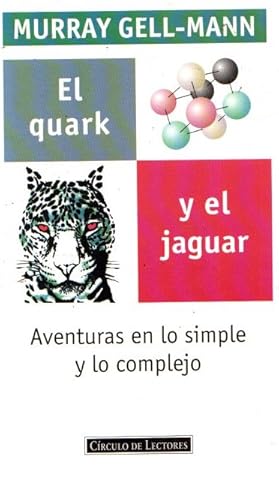 Seller image for El quark y el jaguar. Aventuras en lo simple y lo complejo . for sale by Librera Astarloa