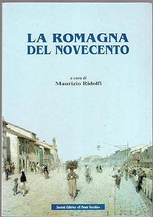 Seller image for La Romagna del Novecento for sale by MULTI BOOK