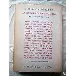 Imagen del vendedor de LA NUEVA POESA ESPAOLA. ANTOLOGA CRTICA a la venta por Urbano Librera Infinita