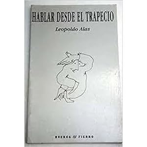 Immagine del venditore per HABLAR DESDE EL TRAPECIO venduto da Urbano Librera Infinita