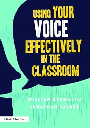 Bild des Verkufers fr Using Your Voice Effectively in the Classroom zum Verkauf von moluna