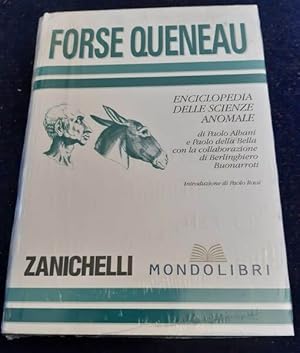 Bild des Verkufers fr FORSE QUENEAU. ENCICLOPEDIA DELLE SCIENZE ANOMALE zum Verkauf von MULTI BOOK