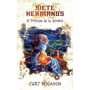 Seller image for SIETE HERMANOS 1. EL PRNCIPE DE LA SOMBRA for sale by Urbano Librera Infinita