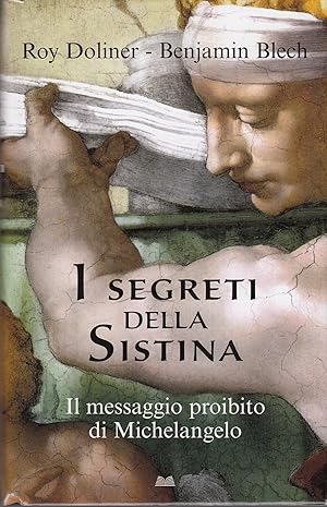 Immagine del venditore per I segreti della Sistina il messaggio proibito di Michelangelo venduto da MULTI BOOK