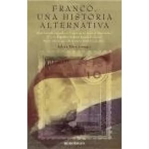 Bild des Verkufers fr FRANCO. UNA HISTORIA ALTERNATIVA zum Verkauf von Urbano Librera Infinita