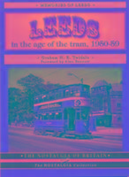 Seller image for Leeds in the Age of the Tram 1950- 59 for sale by moluna