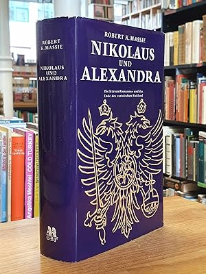 Nikolaus und Alexandra - Die letzten Romanows und das Ende des zaristischen Russland, aus dem Ame...