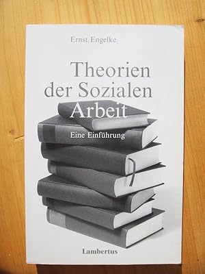 Seller image for Theorien der sozialen Arbeit : eine Einfhrung for sale by Versandantiquariat Manuel Weiner