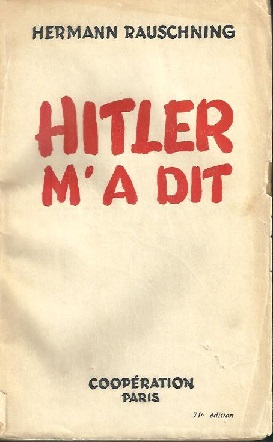 Seller image for Hitler m'a dit. Confidences du Fhrer sur son plan de conqute du monde. Avant-propos de Marcel Ray. for sale by Antiquariat Axel Kurta