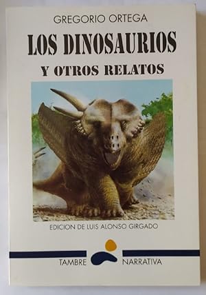 Seller image for Los dinosaurios y otros relatos for sale by La Leona LibreRa