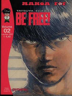 Image du vendeur pour Be Free! Volume 02 mis en vente par Librodifaccia
