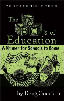 Immagine del venditore per ABC's of Education : A Primer for Schools to Come venduto da GreatBookPrices