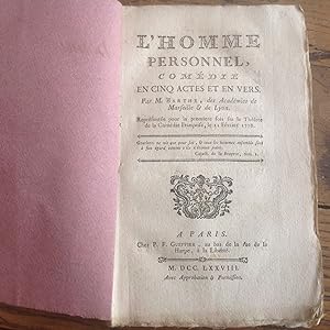 L' HOMME PERSONNEL ,Comédie en cinq actes .Représentée le 11 février 1778 par la Comédie Française .