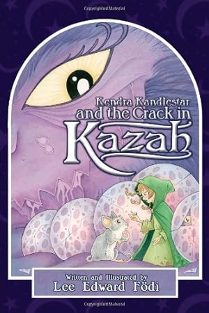 Seller image for Kendra Kandlestar and the Crack in Kazah (Chronicles of Kendra Kandlestar, Book 4) for sale by Redux Books
